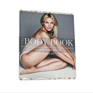 The Body Book by Cameron Diaz | Love Your Amazing Body